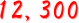 12,300