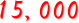 15,000